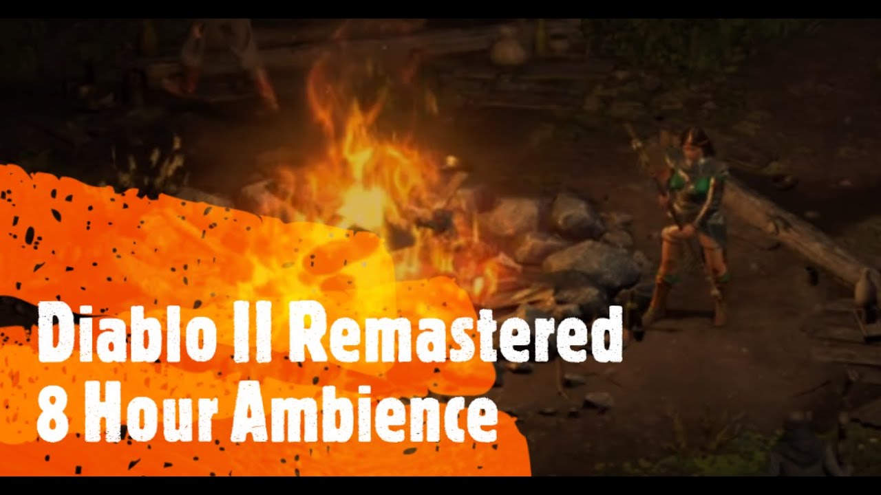 DIABLO II RESURRECTED: 8 Hours of Ambience at the Rogue Camp With Music at 45%