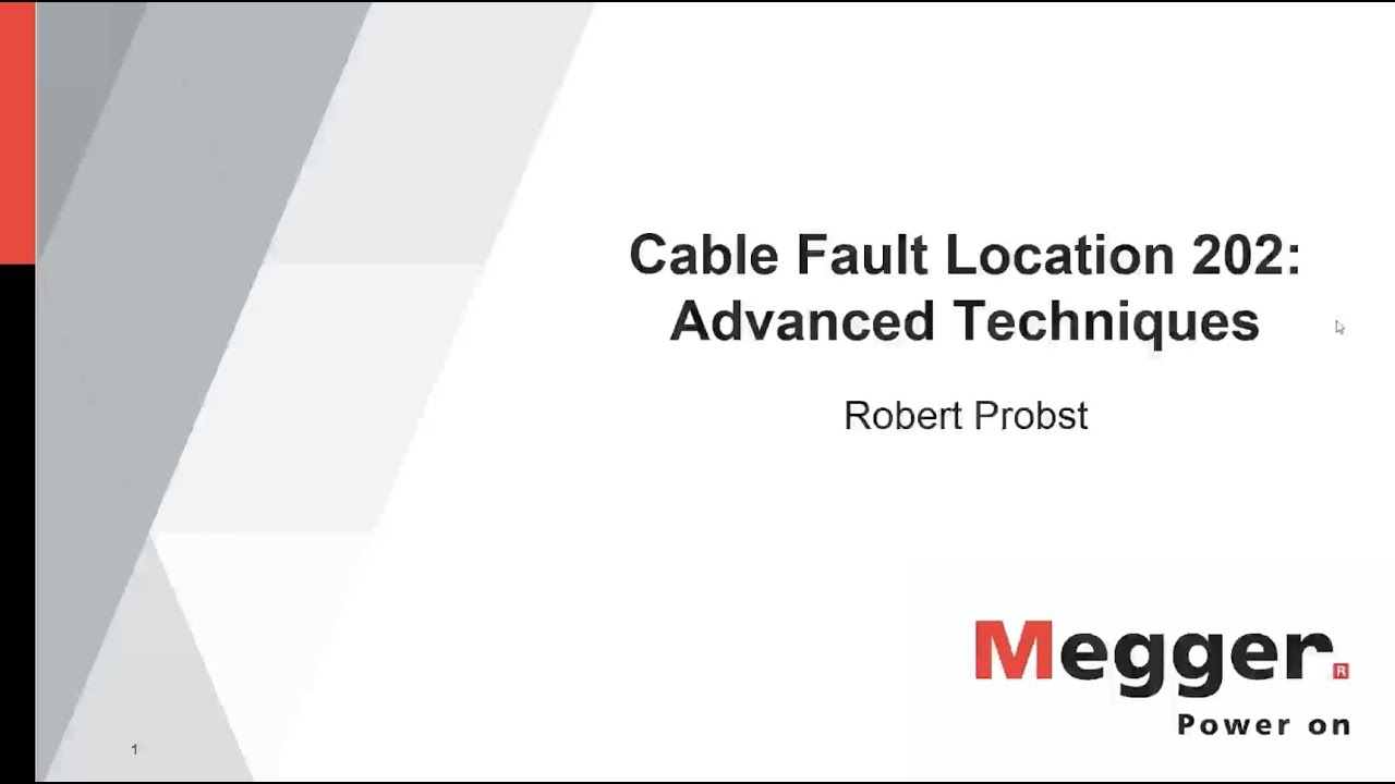 Cable Fault Location 202 - Advanced Techniques
