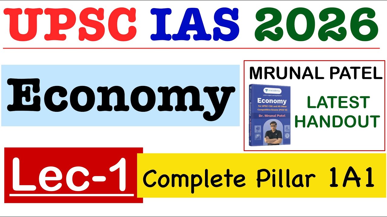 Indian Economy Lecture 1 | Mrunal 1A1 Explained FREE | UPSC IAS 2026 Foundation Starts Here!