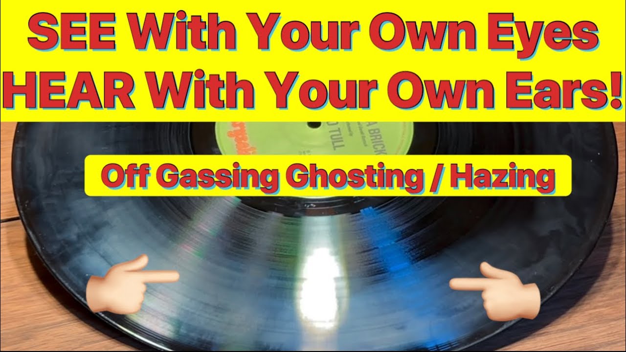 See with your own eyes hear with your own ears, the damaging effects offgassing has on vinyl records