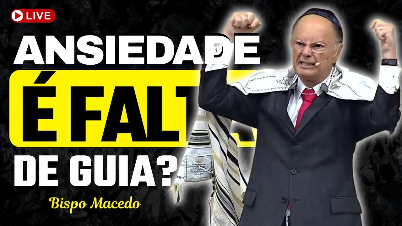 Ansiedade Só Sai Quando o Espírito Santo Guia Você – Bispo Macedo