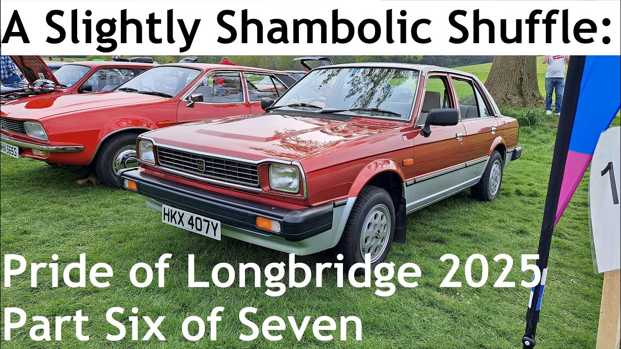 A Slightly Shambolic Shuffle: Pride of Longbridge 2025 - Part Six of Seven