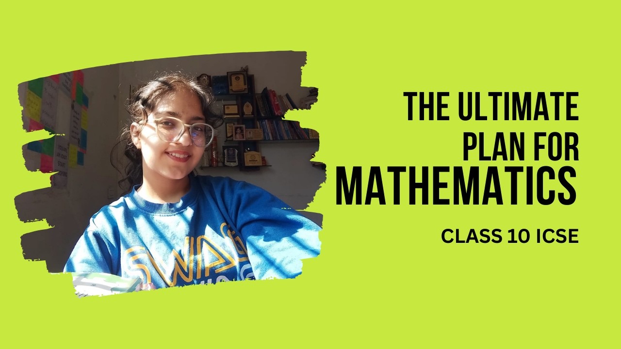 Ultimate plan for mathematics class 10 ICSE #class10 #boardexam #class10icse #maths