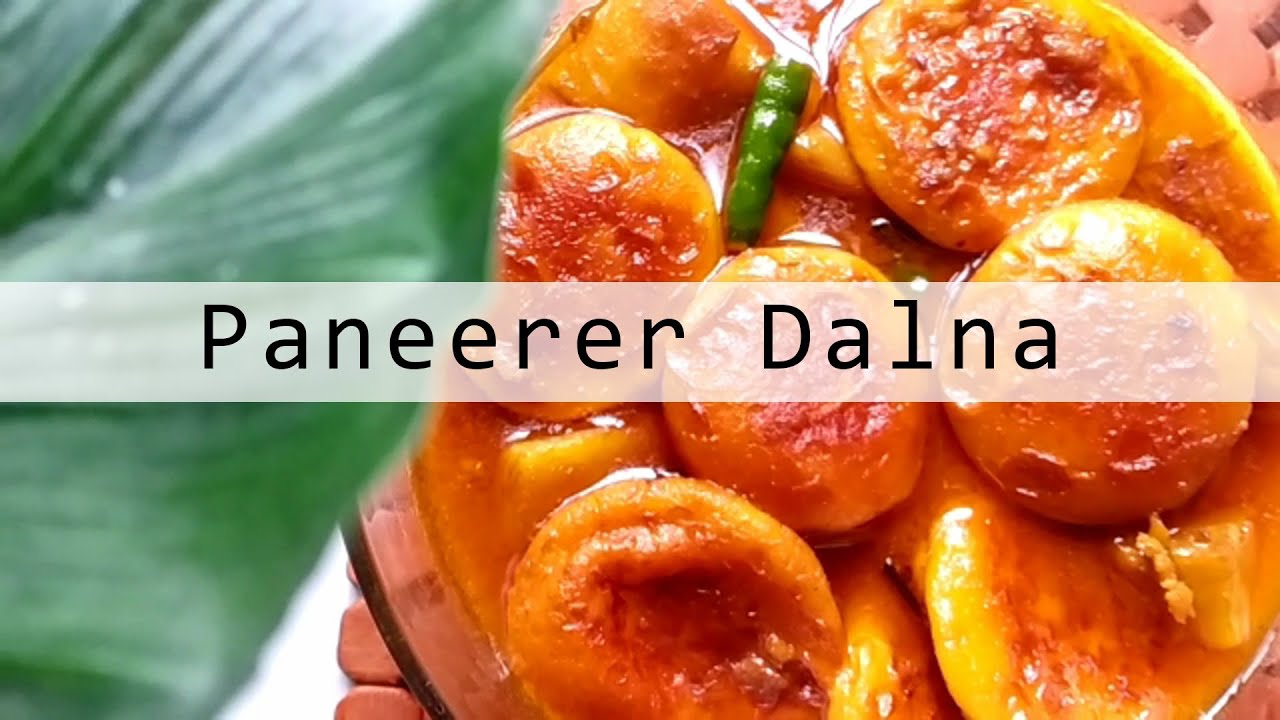 The Easiest Way To Cook Paneerer Dalna  ||  Delicious Bengali Veg Paneer Curry || The FOOD Courtesy