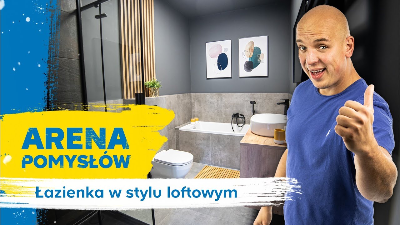 ŁAZIENKA W STYLU LOFTOWYM / Arena pomysłów odc. 6