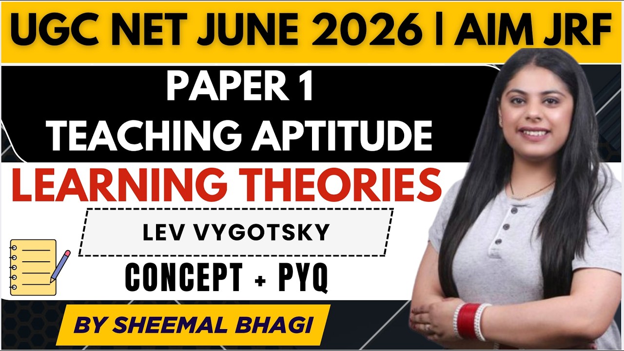 UGC NET Paper 1 TEACHING APTITUDE | LEARNING THEORIES LEV VYGOTSKY | BY Sheemal MAM  | UGC NET 2026