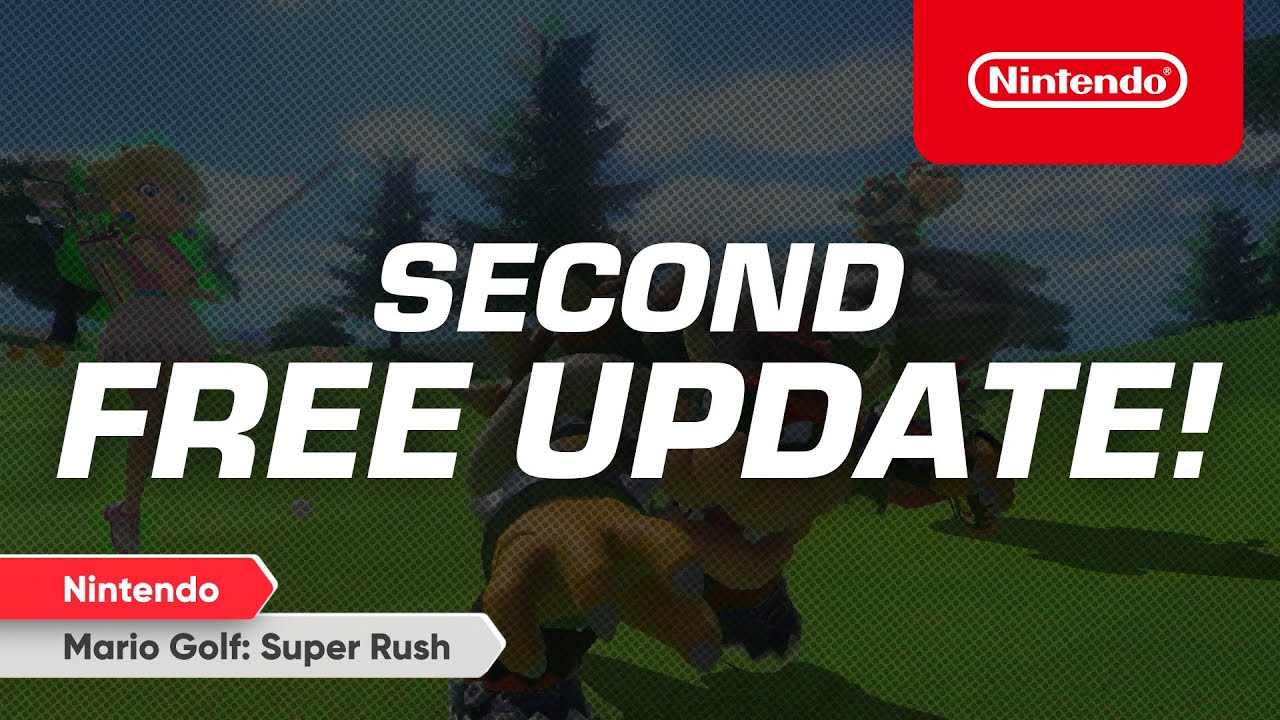 Mario Golf: Super Rush &ndash; Second Free Update Available Now! &ndash; Nintendo Switch