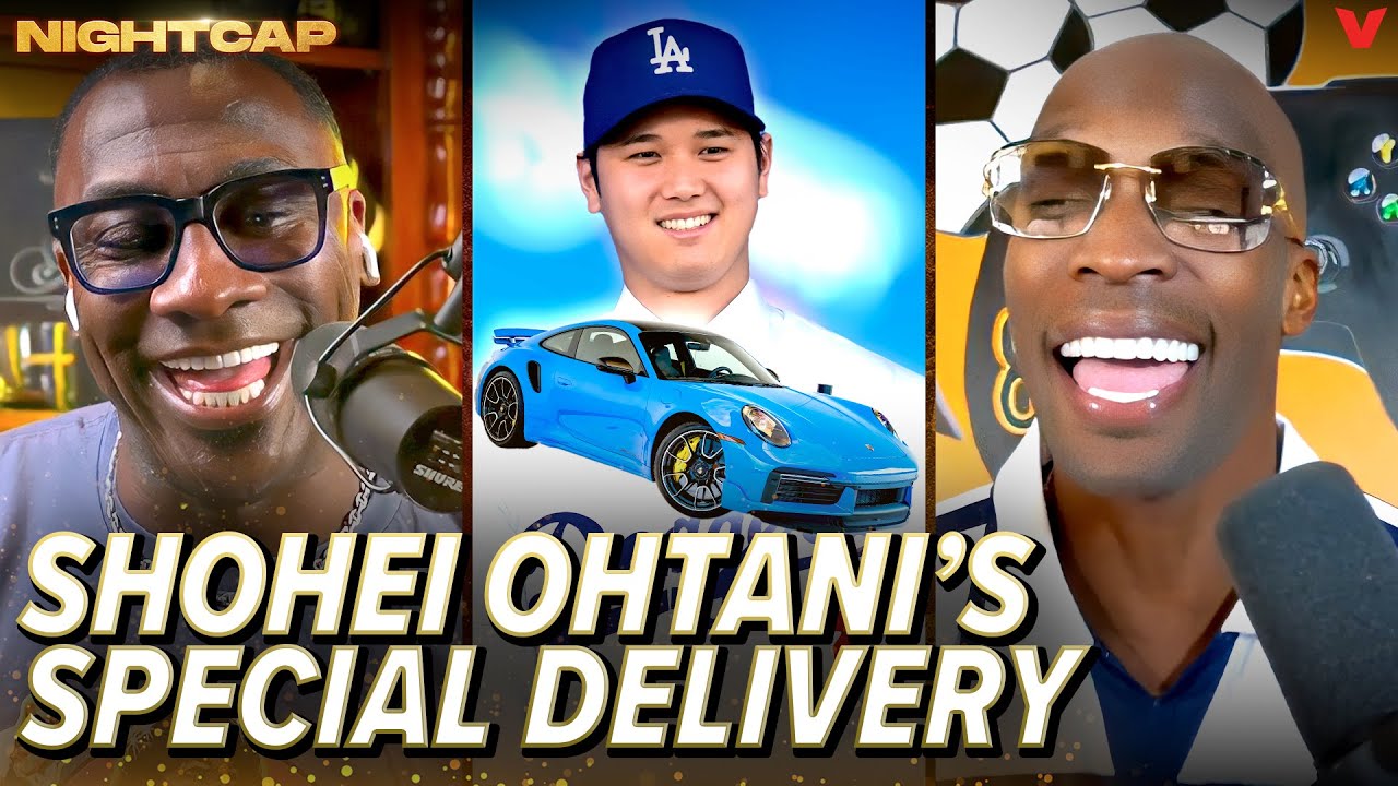 Unc & Ocho react to Shohei Ohtani buying Dodgers teammate Joe Kelly's wife a Porsche | Nightcap