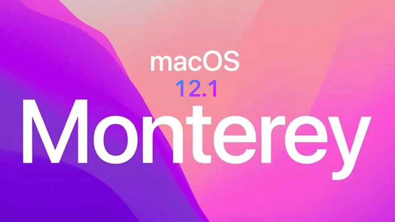 MacOS 12.1 Monterey Actualizacion Apple MacBook