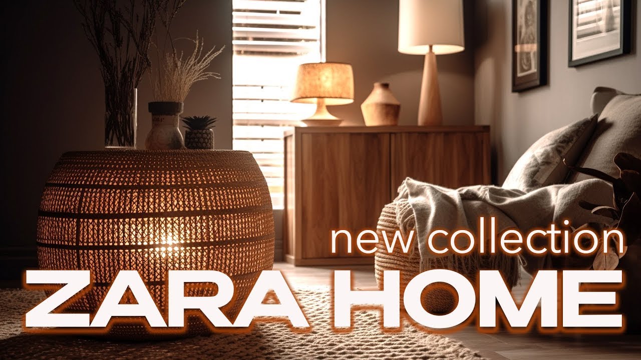 ZARA HOME 2025-2026 Elegant Home Decor Trends