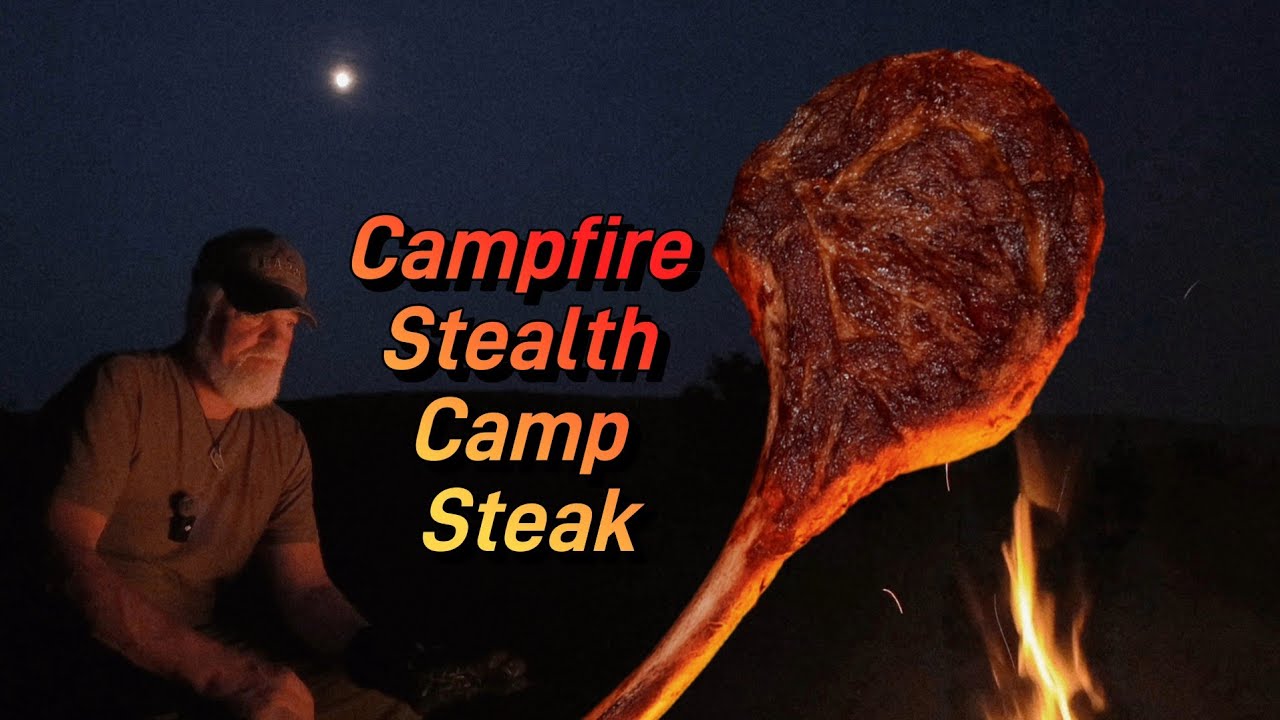 Stealth Camping Cooking A 3 Pound Tomahawk Steak