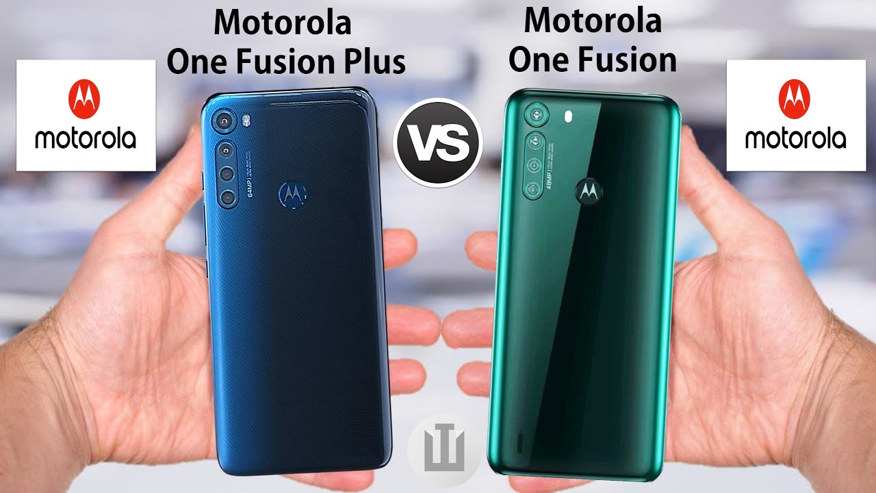 Motorola One Fusion Plus VS Motorola One Fusion