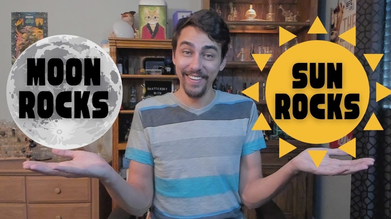Moon Rocks vs Sun Rocks