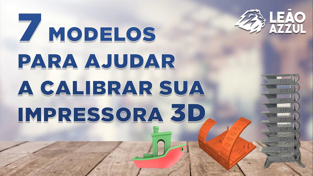7 Projetos para CALIBRAR e NIVELAR sua Impressora 3D