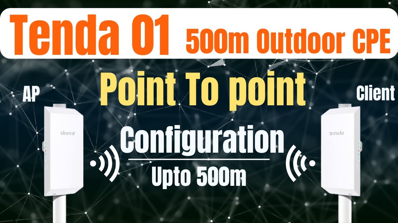 Tenda 01| How To Configuration Tenda 01 500m Point To Point Outdoor CPE | PtP Setup kaise kare