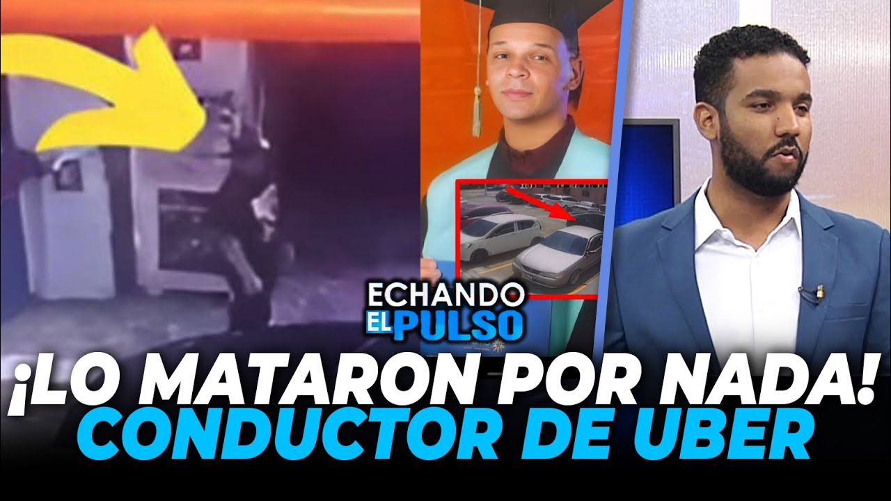 SantiContreras | Estos son sospechoso crimen Conductor Uber Villas Agrícolas | Echando El Pulso