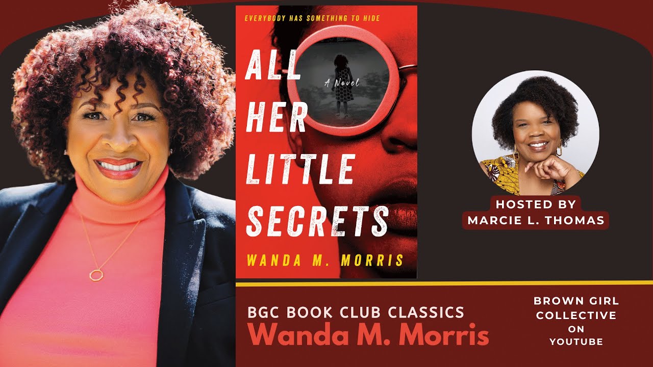 All Her Little Secrets by Wanda M. Morris | BGC Book Club Classics | 12.06.21