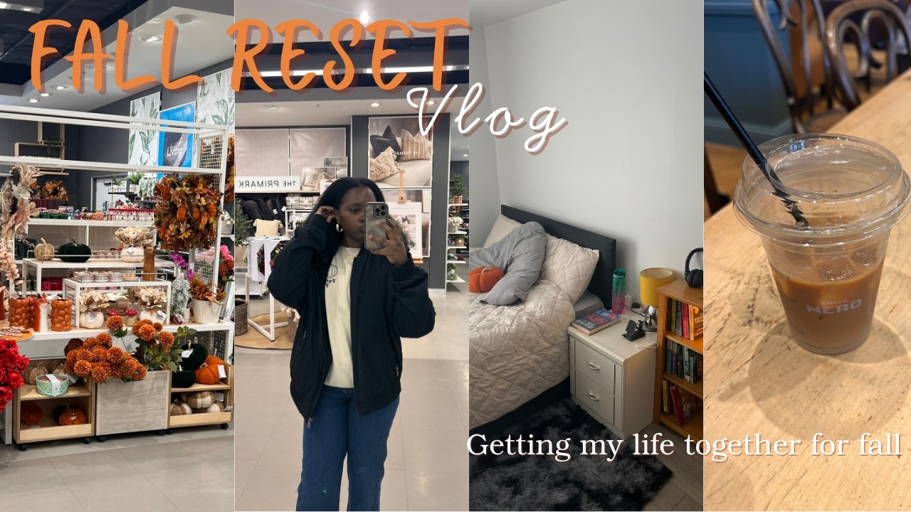 Fall Reset Vlog 🍂 | Getting My Life Together for Autumn | Productive & Cozy Reset Routine