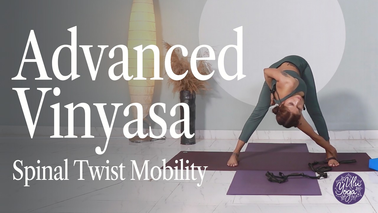 Advanced Vinyasa Twisting Workshop | Parivrtta Asana & Spinal Mobility