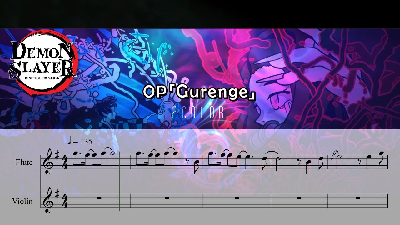 [Sheet Music✔] 귀멸의 칼날 OST '홍련화' DemomSlayer OP  Violin&Flute