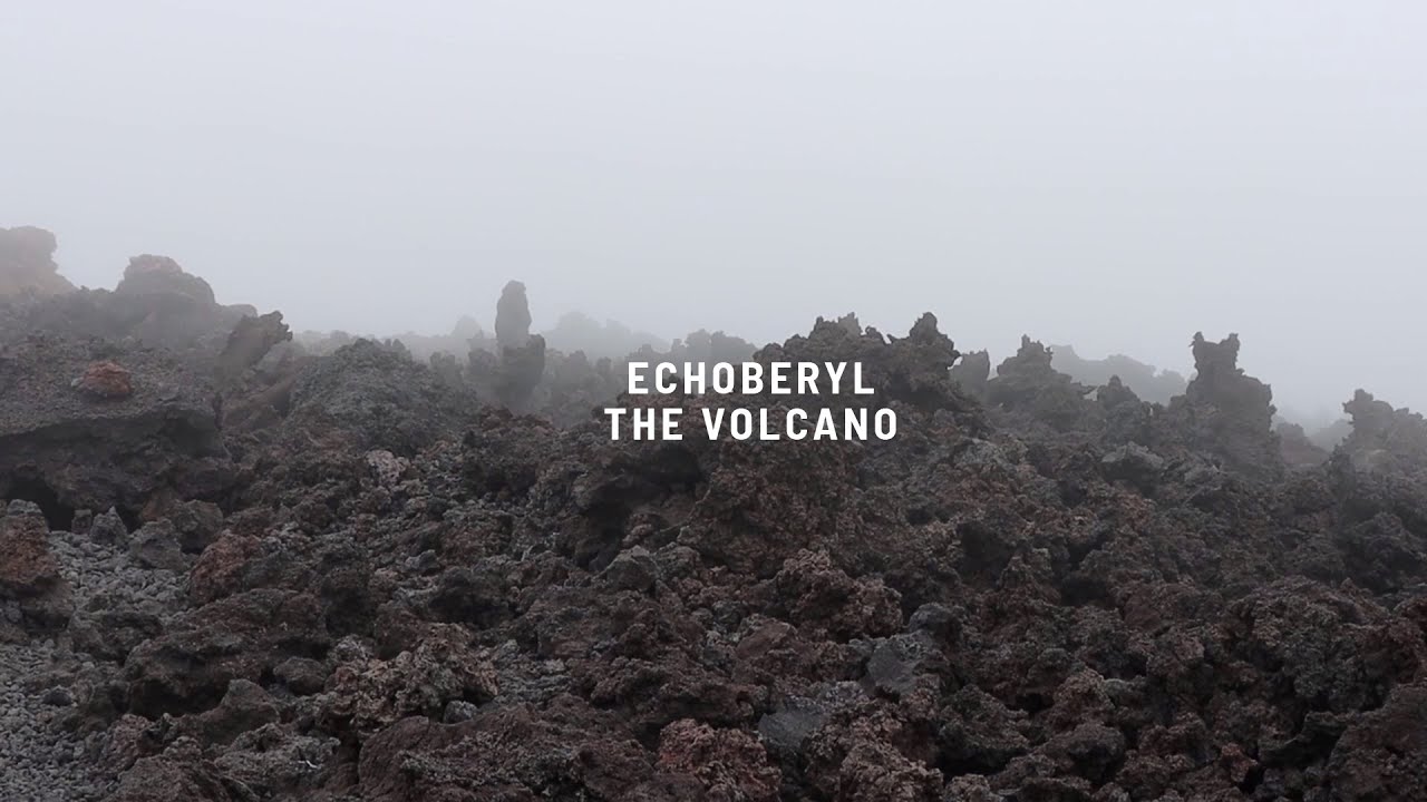 Echoberyl - The Volcano, a Short Documentary