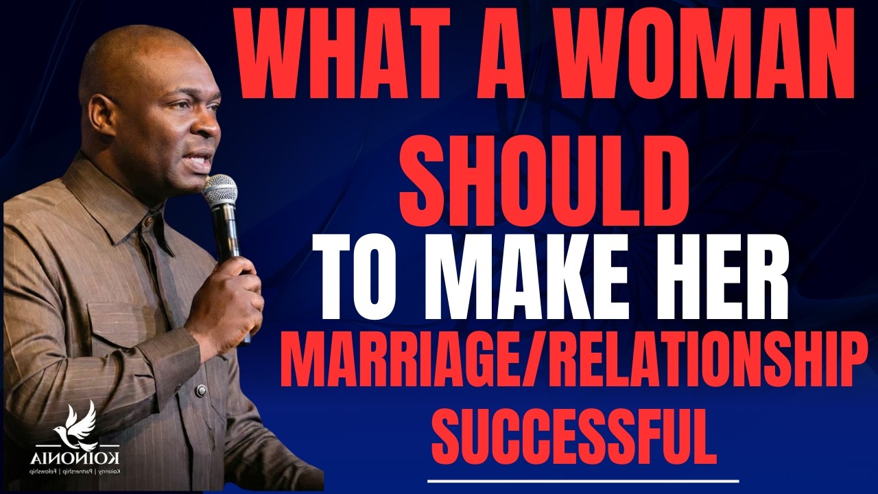 WHAT A WOMAN SHOULD DO TO MAKE HER MARRIAGE/RELATIONSHIP SUCCESSFUL