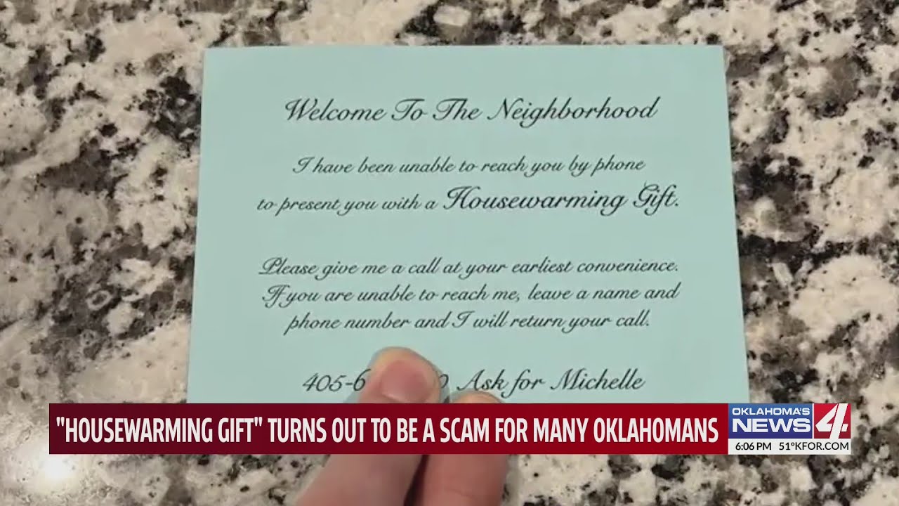 Housewarming gift turns out to be a scam for many Oklahomans
