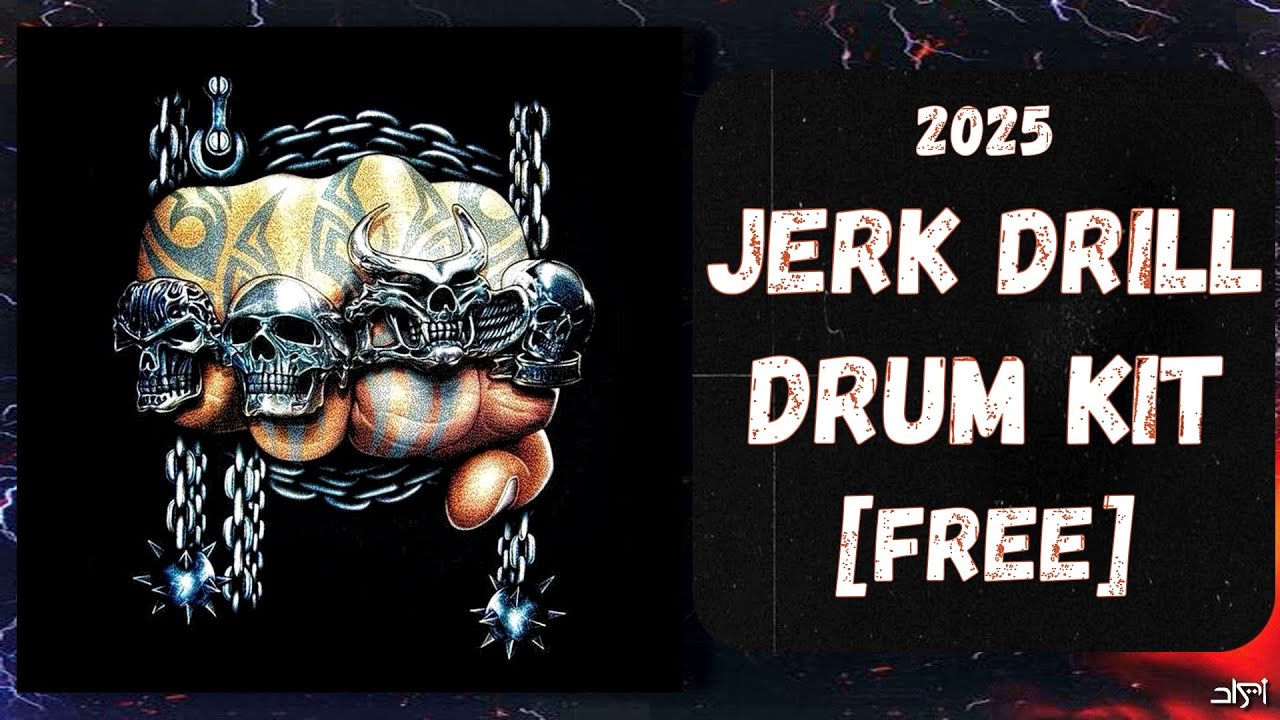 [FREE] JERK DRILL DRUM KIT [PUNCH] 2025 | Drum Kit Free Download
