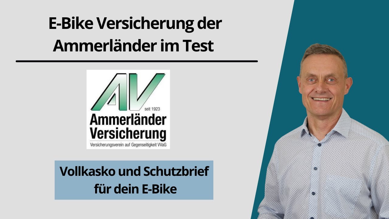E-Bike Versicherung der Ammerländer im Test - Schutzbrief und Vollkasko für dein E Bike (Fahrrad)