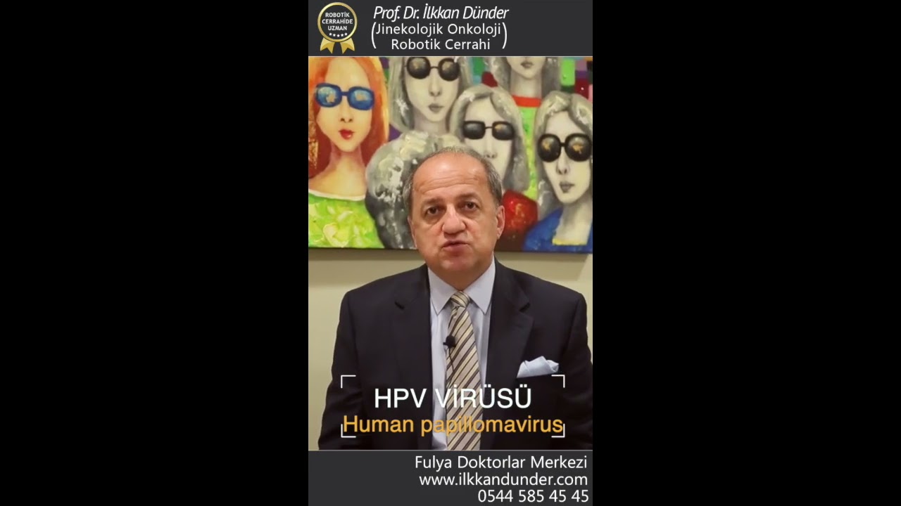 Hpv ( Human papillomavirus) ve rahim ağzı kanseri ilişkisi