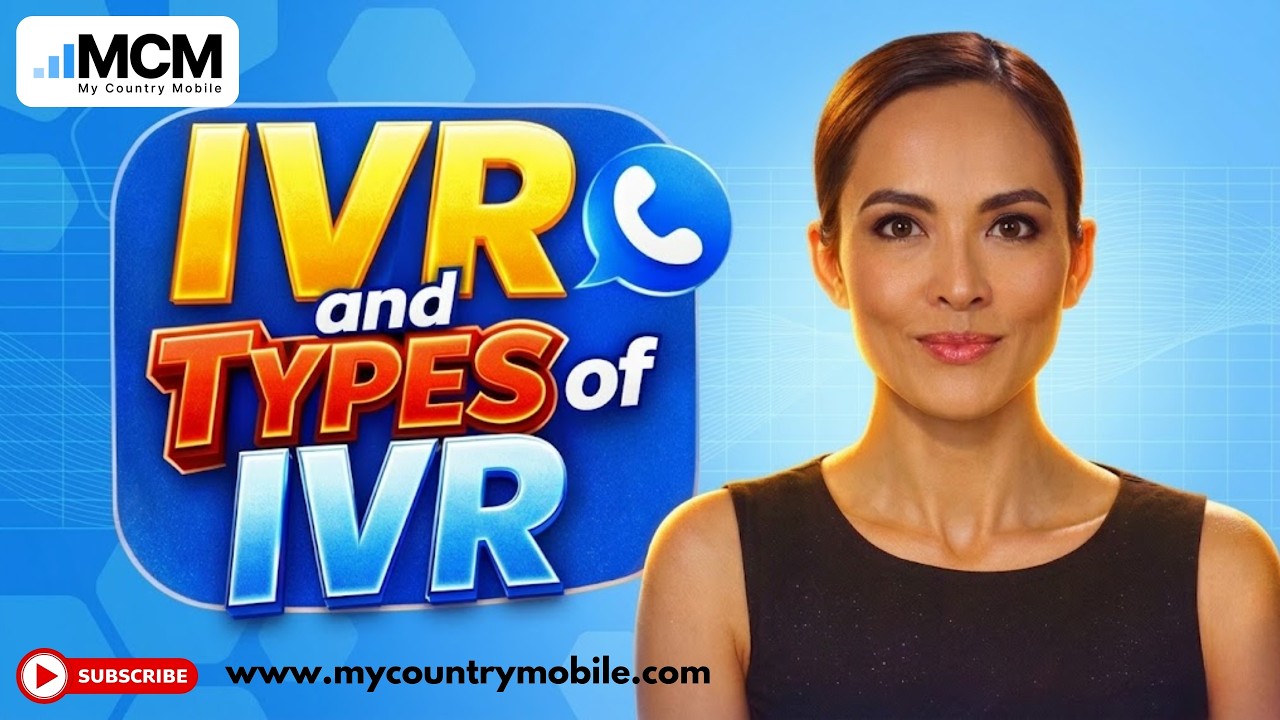 IVR and Types of IVR | My Country Mobile