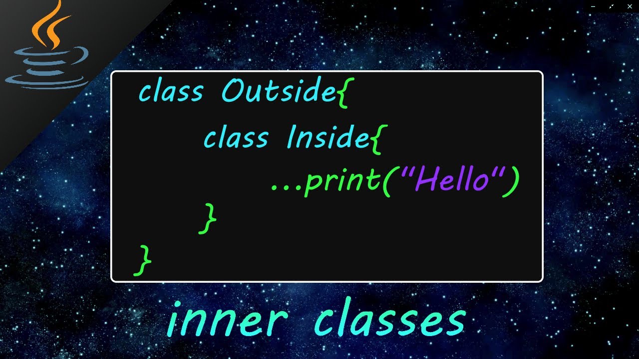 Java inner classes 👩&zwj;🏫