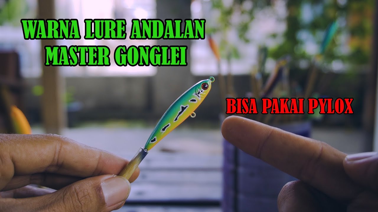 TUTORIAL ngecat lure ala andalan master gong lei | pakai pylox juga bisa😁
