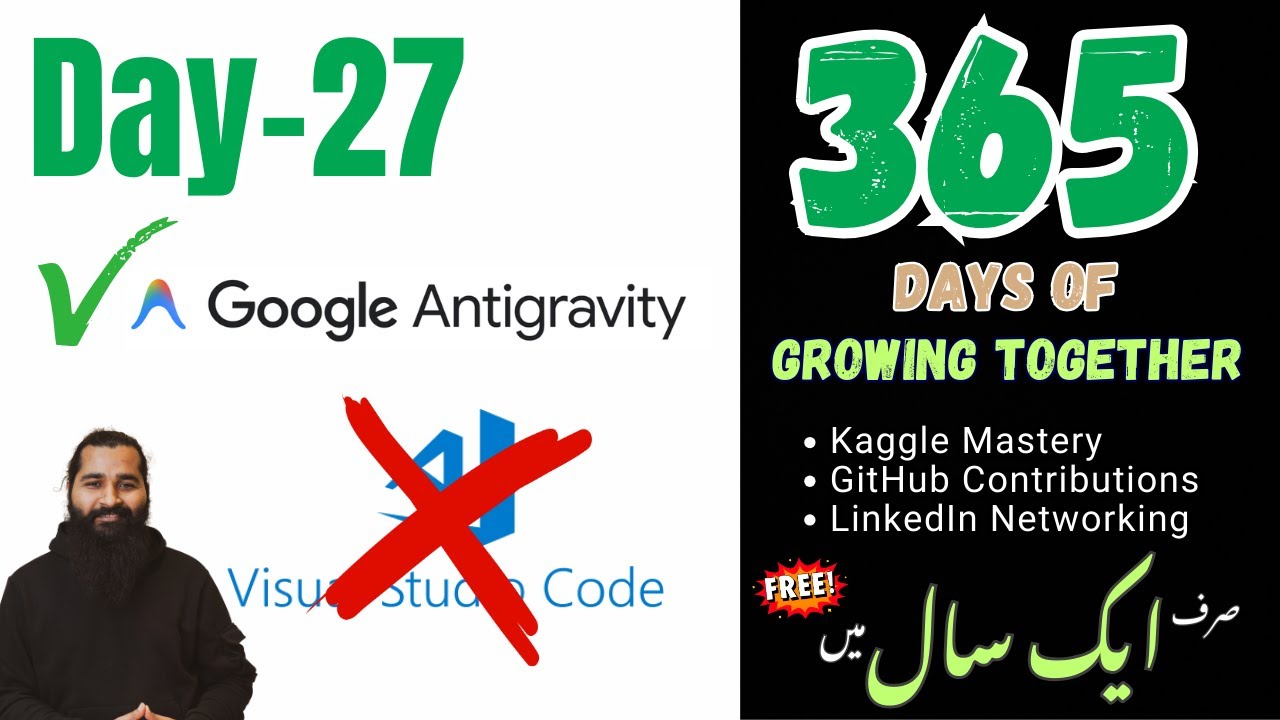 Day 27: Antigravity is a Great Alternative to VSCode and CURSOR | 365 Days of Growing Together