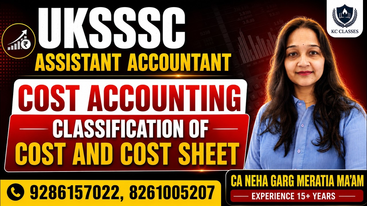 UKSSSC Assistant Accountant Cost Accounting by CA Neha Garg Ma'am | #assistantaccountant