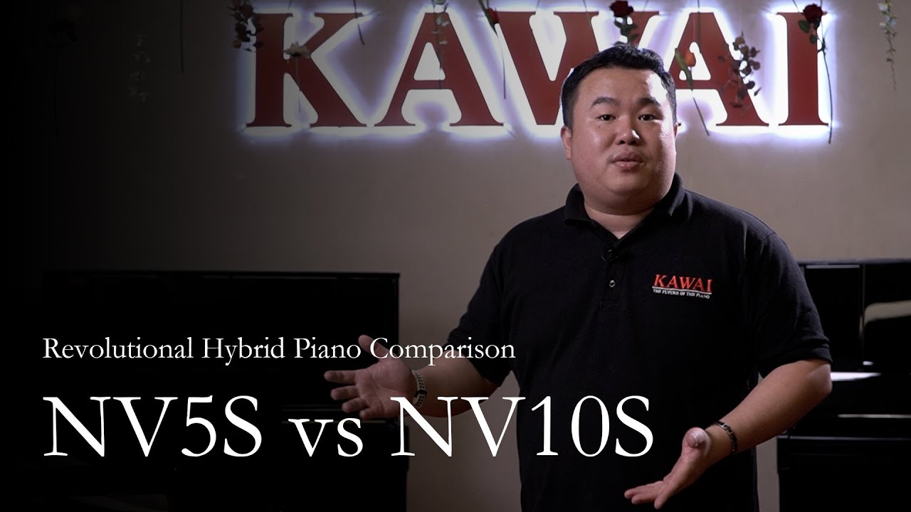 Revolutionary Hybrid Piano Comparison: Piano Tan 想要带走的是？| Kawai NV5S vs NV10S 选哪一个好？