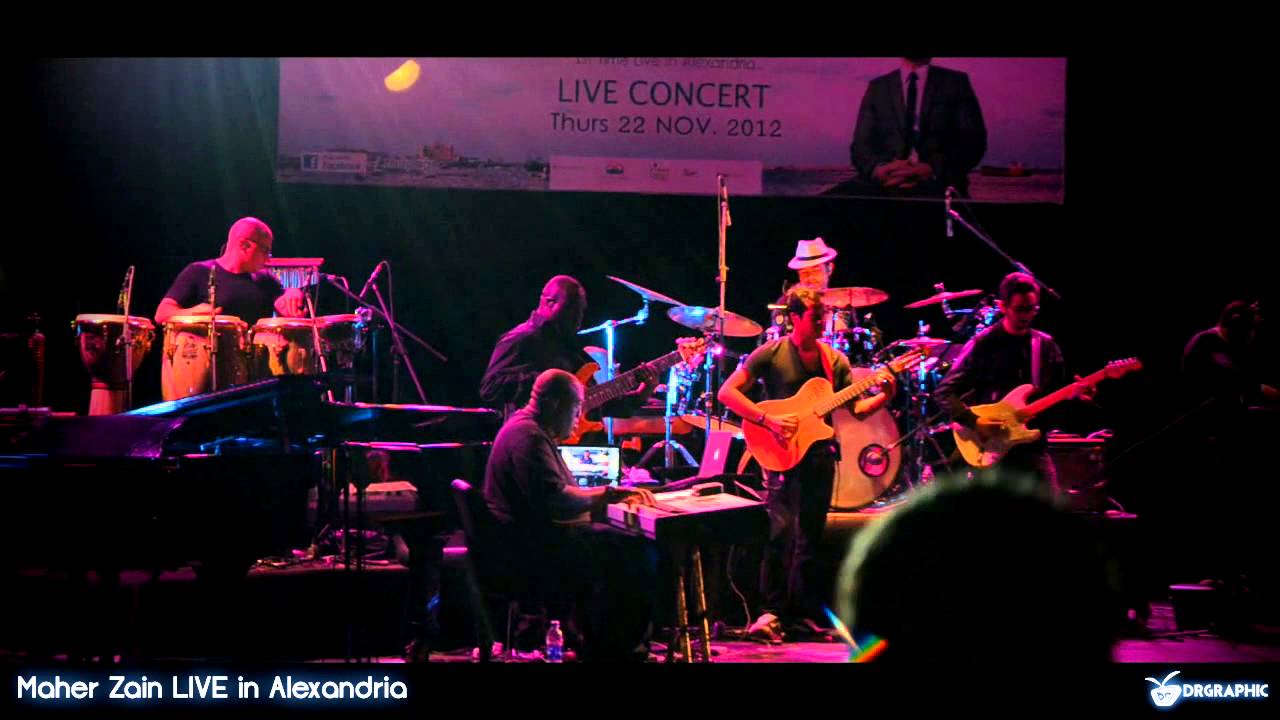 Maher Zain LIVE in Alexandria - Number One For Me