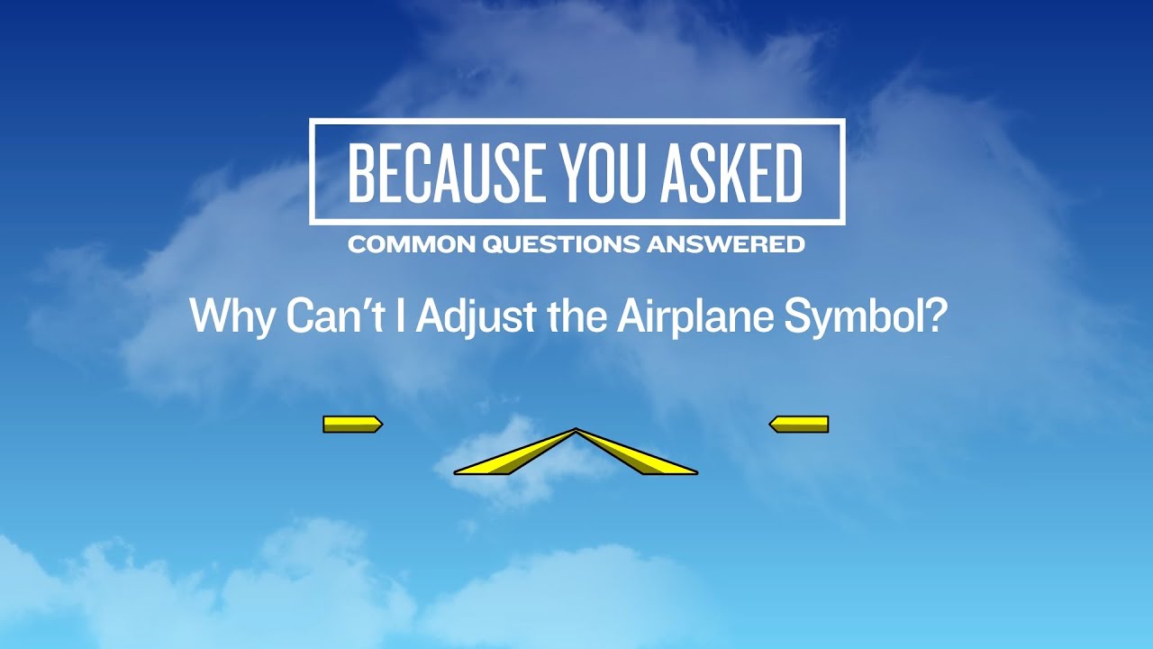 G3X Touch: Why Can&rsquo;t I Adjust the Airplane Symbol?