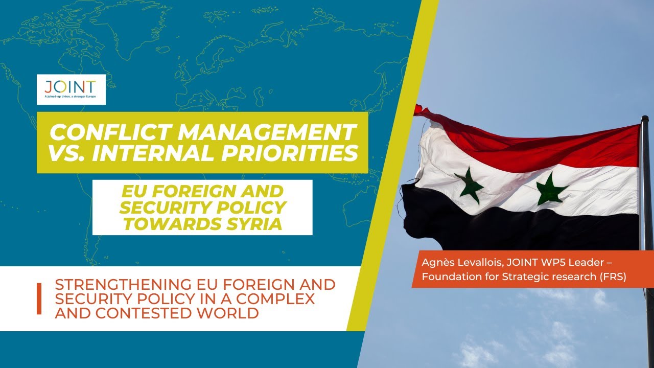 Conflict management vs. Internal Priorities: EU's approach towards Syria