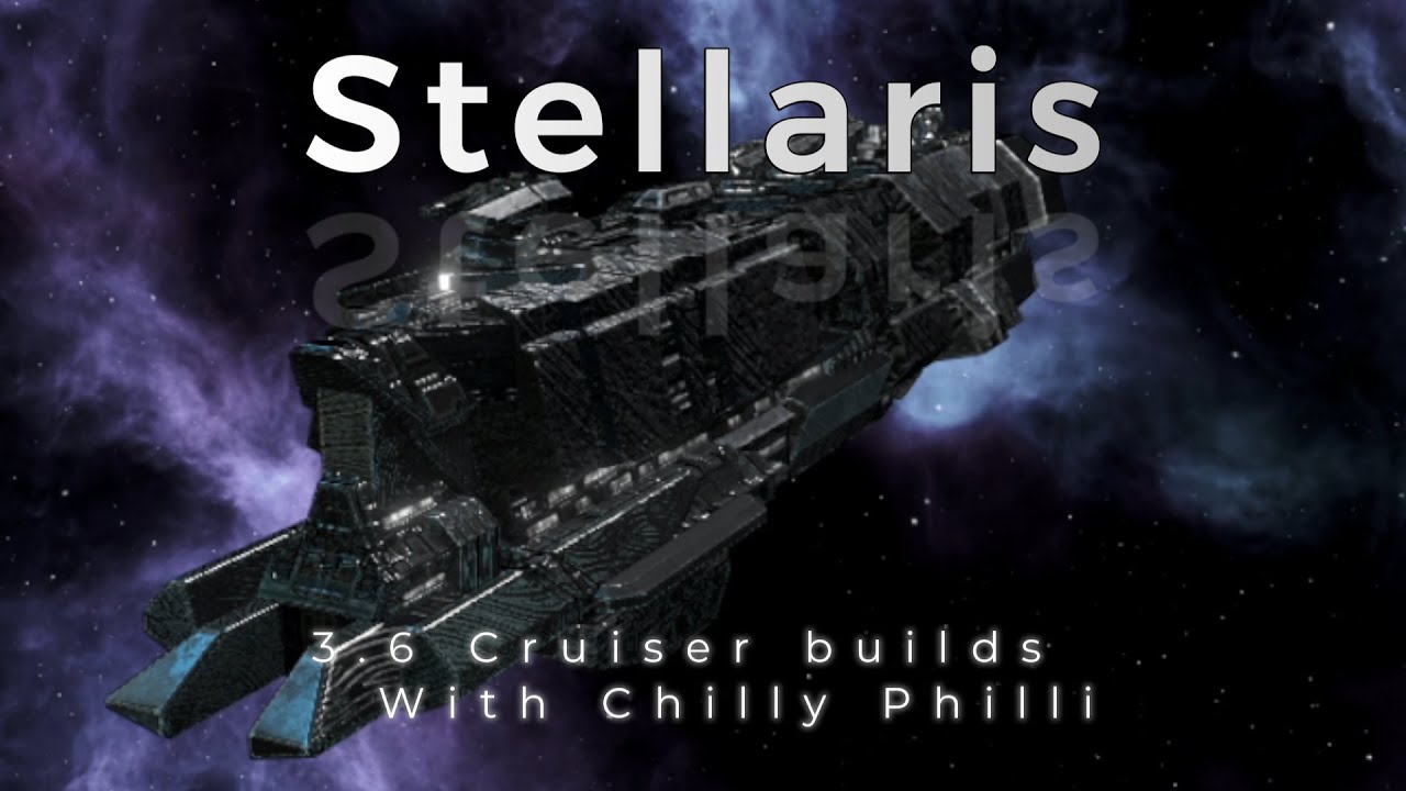 Stellaris 3.6 Cruiser builds