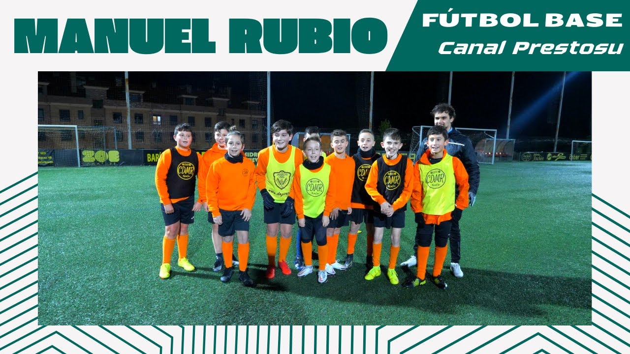 Canal Prestosu | Deporte base: Club Deportivo Manuel Rubio