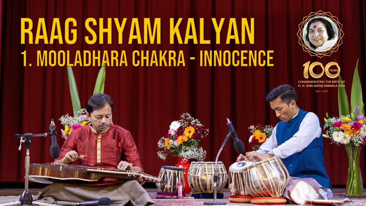 Raag Shyam Kalyan | 1. Mooladhara Chakra - Innocence | Rhitom and Sahil | Sahaja Yoga Meditation