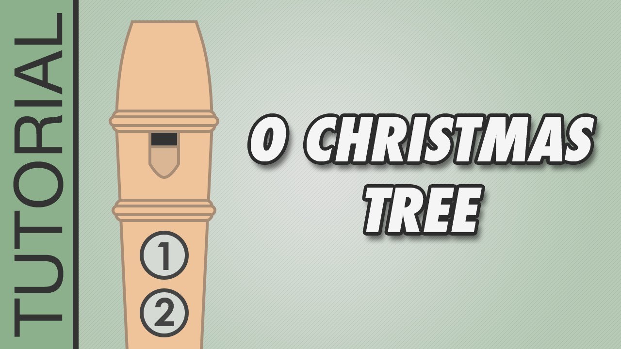 O Christmas Tree 🎄 Recorder Notes Tutorial 🎄 EASY Christmas Songs
