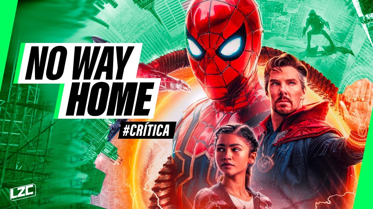 Spider-Man: No Way Home: La Redención de Peter Parker | Crítica (CON SPOILERS) | LA ZONA CERO