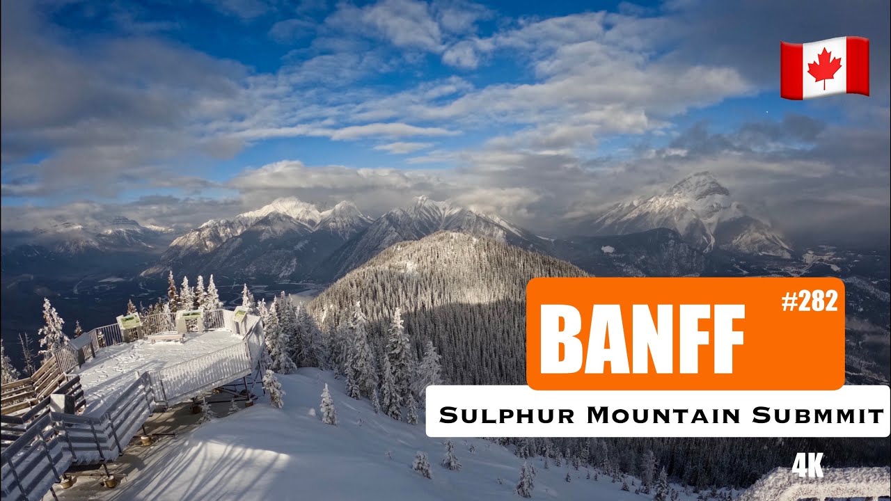 [4K] Walking on Heaven's Trail, Sulphur Mountain Summit, Banff Canada | #282