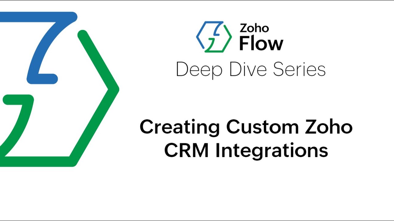 Zoho Flow Deep Dive Series | Creating Custom Zoho CRM integrations using Zoho Flow