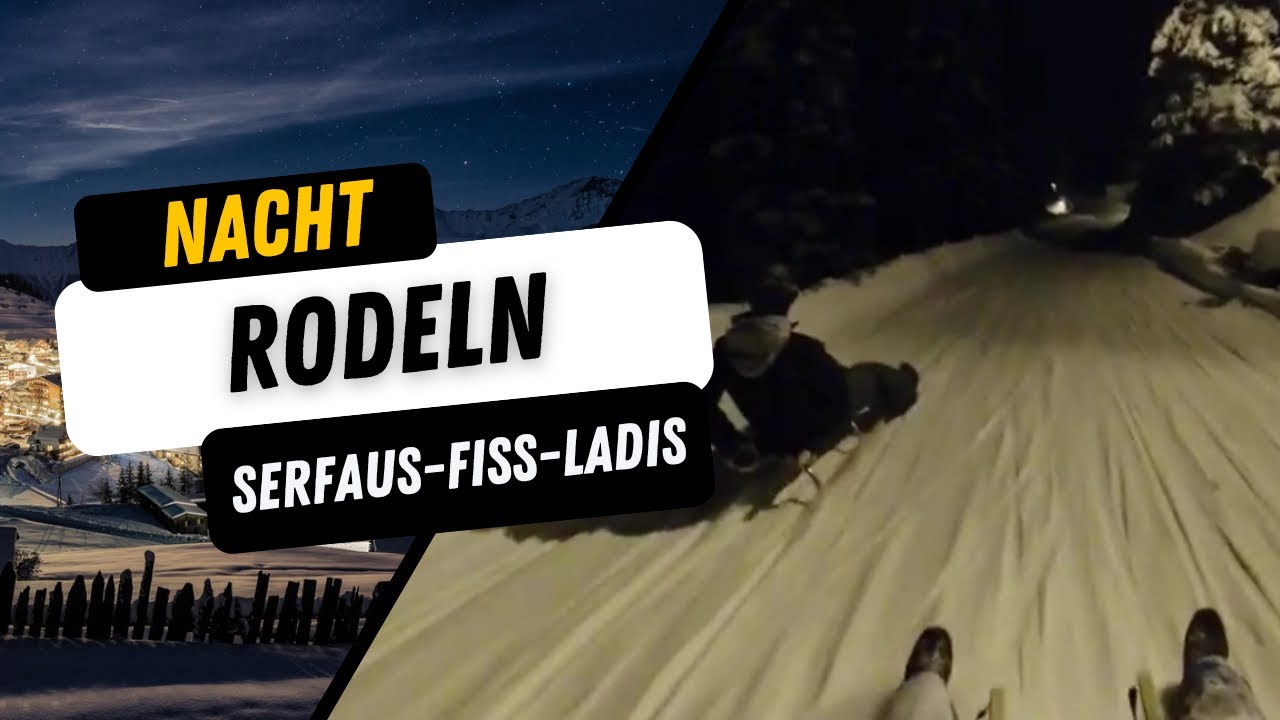 Serfaus Nachtrodeln 😂/ Serfaus-Fiss-Ladis