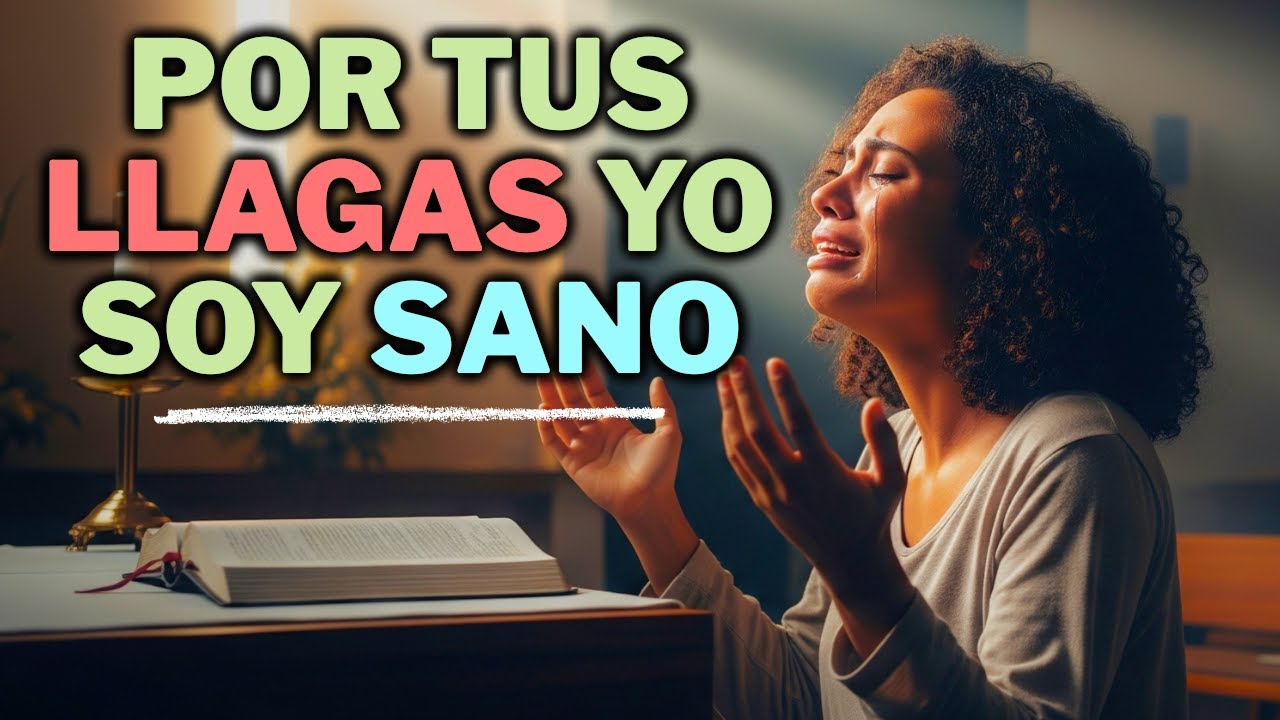Por tus llagas yo soy sano | Himno de sanidad y esperanza en Jesús