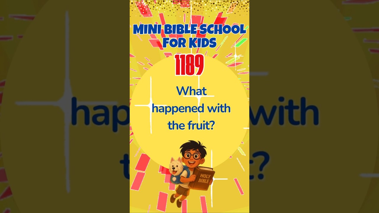 A Fruit Changed Everything?!| Mini Bible School for Kids | 1,189 | Giant Storybook Adventure