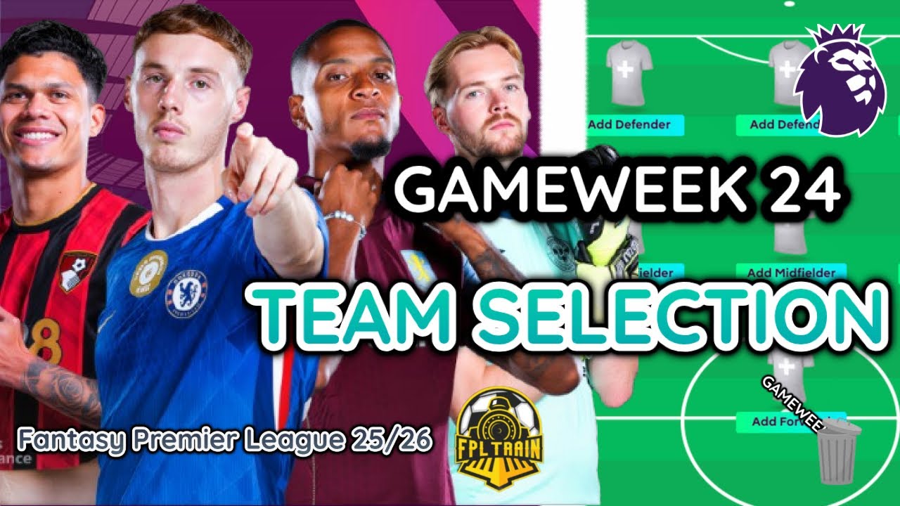 CAN I KEEP IT UP! GAMEWEEK 24 | MY TEAM SELECTION | Fantasy Premier League 2025/26